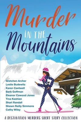 Murder in the Mountains Paperback Cathy Wiley