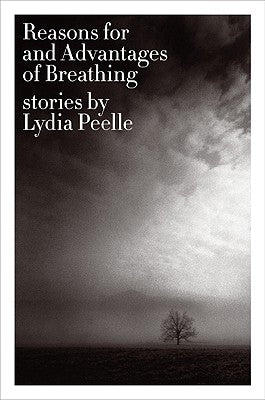 Reasons for and Advantages of Breathing: Stories Paperback Harper Perennial