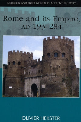 Rome and Its Empire, Ad 193-284 Paperback Edinburgh University Press