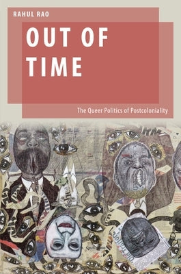 Paperback of Out of Time: The Queer Politics of Postcoloniality by Oxford University Press, USA, showing the book cover with title and design.