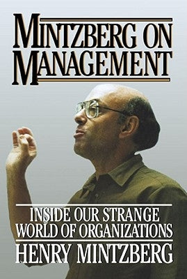 Mintzberg on Management Paperback Free Press