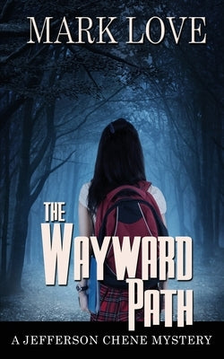 The Wayward Path Paperback Wild Rose Press