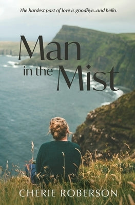Man in the Mist Paperback Cherie Roberson