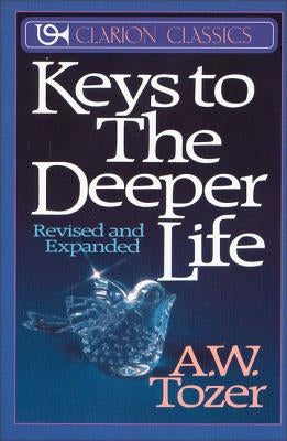 Keys to the Deeper Life Paperback Zondervan
