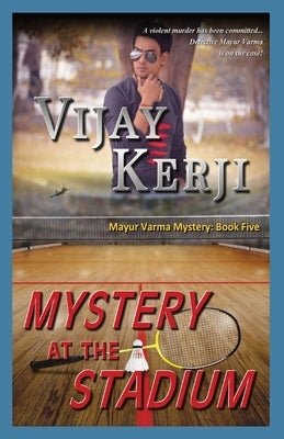 Mystery At The Stadium Paperback Vijay Kerji