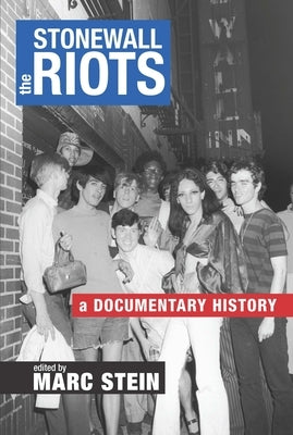 The Stonewall Riots: A Documentary History Paperback New York University Press