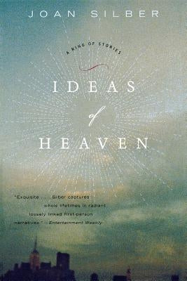 Ideas of Heaven: A Ring of Stories Paperback W. W. Norton & Company