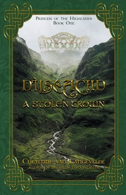 Dìlseachd - A Stolen Crown Paperback Cheyenne V Van Langevelde