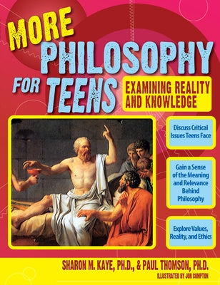 More Philosophy for Teens: Examining Reality and Knowledge (Grades 7-12) Paperback Routledge