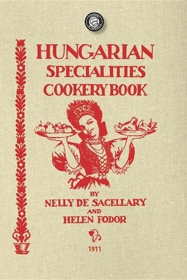 Hungarian Specialties Cookery Book Paperback Applewood Books