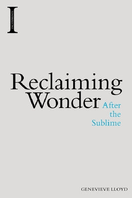 Reclaiming Wonder: After the Sublime Paperback Edinburgh University Press