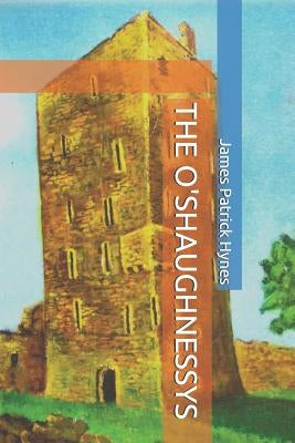 The O'Shaughnessys Paperback Independently Published