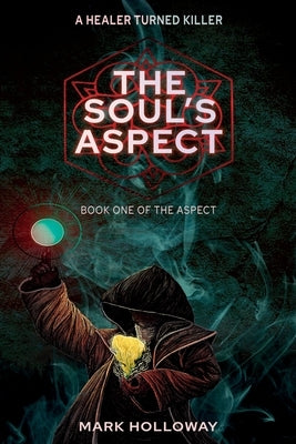 The Soul's Aspect Paperback Independently Published