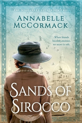 Sands of Sirocco: A Novel of WWI Paperback Annabelle McCormack