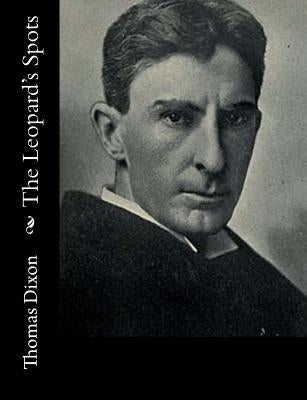 The Leopard's Spots Paperback Createspace Independent Publishing Platform