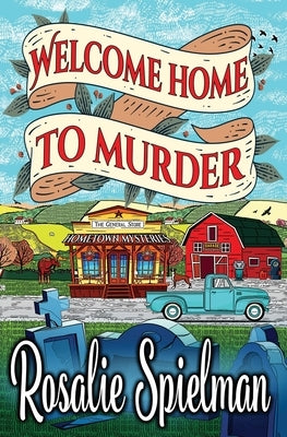 Welcome Home to Murder Paperback Independently Published