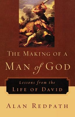 Paperback book titled "The Making of a Man of God: Lessons from the Life of David" by Fleming H. Revell Company.