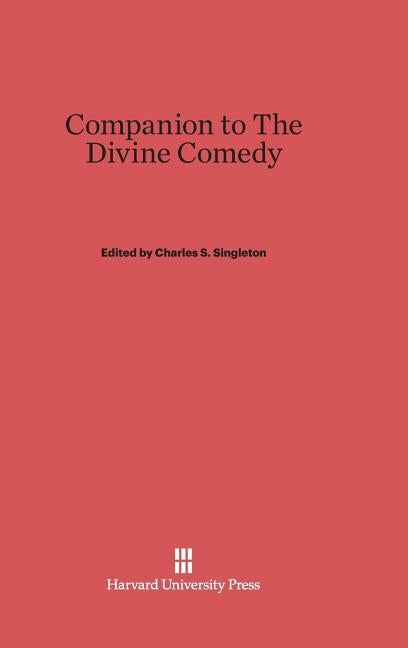 Companion to The Divine Comedy Hardcover Harvard University Press