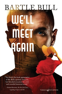 We'll Meet Again Paperback Speaking Volumes LLC
