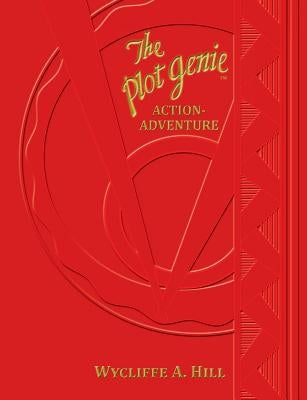The Plot Genie: Action-Adventure Paperback Createspace Independent Publishing Platform