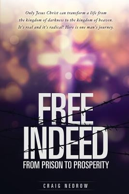 Free Indeed Paperback Xulon Press