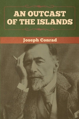 An Outcast of the Islands Paperback Bibliotech Press