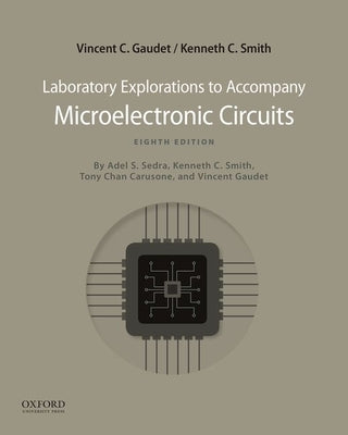 Oxford Microelectronic Circuits 8th Edition paperback book with cover showing circuit diagrams and laboratory exploration illustrations.