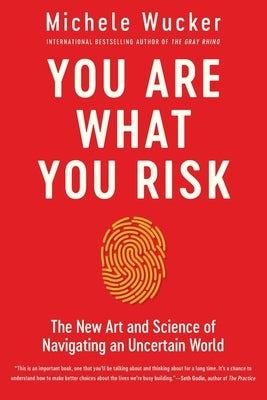 You Are What You Risk Paperback Pegasus Books