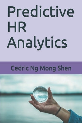 Predictive HR Analytics Paperback Independently Published