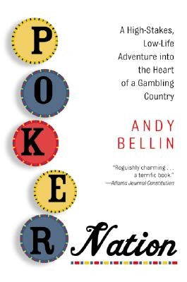 Poker Nation: A High-Stakes, Low-Life Adventure Into the Heart of a Gambling Country Paperback Harper Perennial