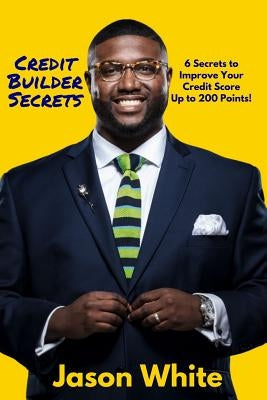Credit Builder Secrets Paperback Lulu.com