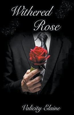 Withered Rose Paperback Rebel Christian Publishing