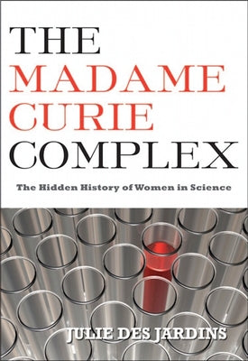 Paperback of The Madame Curie Complex book by Feminist Press, featuring a close-up of the book cover with title and author details.