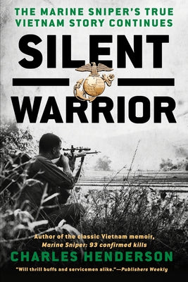 Paperback copy of Silent Warrior: The Marine Sniper's Vietnam Story Continues by Berkley / Nal, showing the book cover with title and author.