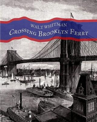 Crossing Brooklyn Ferry Paperback Blurb