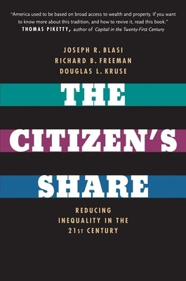 The Citizen's Share: Reducing Inequality in the 21st Century Paperback Yale University Press