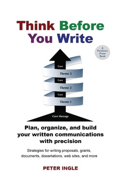 Think Before You Write Paperback Peter M. Ingle