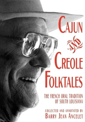 Cajun and Creole Folktales Paperback University Press of Mississippi