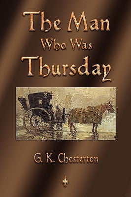 The Man Who Was Thursday Paperback Watchmaker Publishing