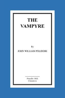 The Vampyre Paperback Createspace Independent Publishing Platform
