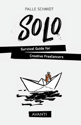 SOLO - Survival Guide for Creative Freelancers Paperback Avanti
