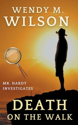 Death on the Walk Paperback Wendy M. Wilson