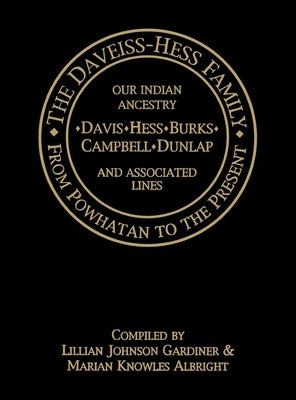The Daveiss - Hess Family: From Powhatan to the Present Paperback Turner