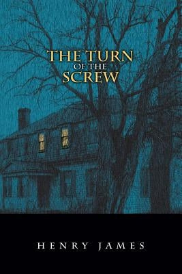 Turn of the Screw Paperback Createspace Independent Publishing Platform