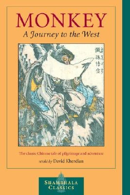 Monkey: A Journey to the West Paperback Shambhala