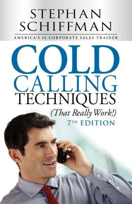 Paperback of Cold Calling Techniques (That Really Work!) by Adams Media Corporation, featuring a professional cover design.