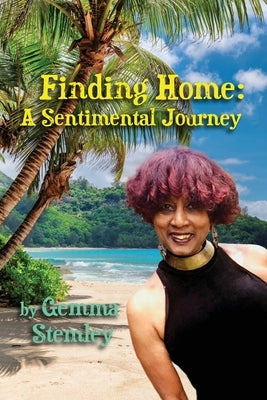 Finding Home: A Sentimental Journey Paperback Gemma Stemley