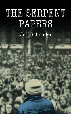 The Serpent Papers Paperback Permanent Press (NY)