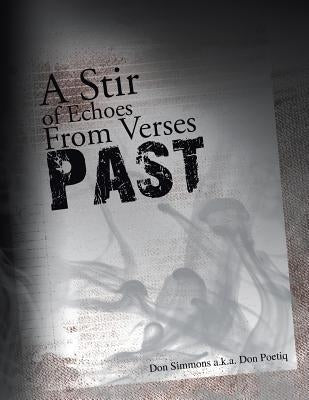 A Stir of Echoes from Verses Past: Defibrillation Paperback Xlibris Us