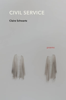Civil Service: Poems Paperback Graywolf Press